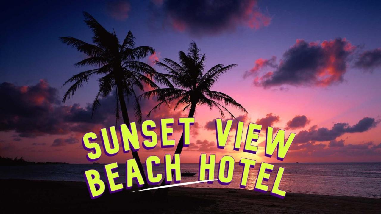 Sunset View Beach Hotel 阿鲁甘湾 外观 照片